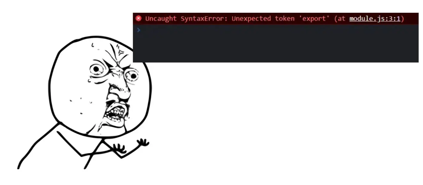 frusted web developer with this syntax error unexpected token export